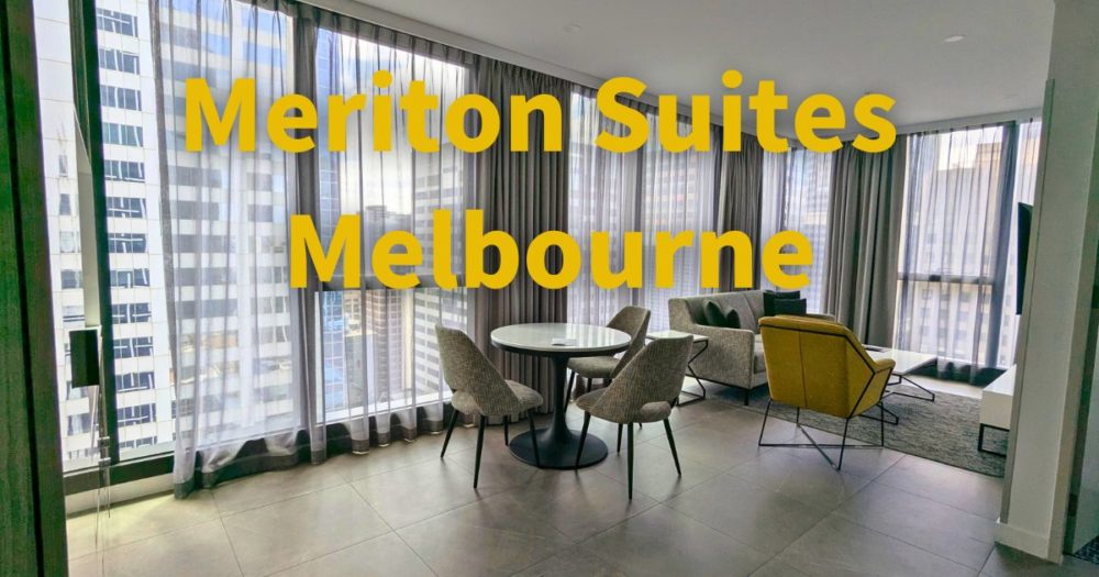[メルボルンホテル宿泊記] Meriton Suites Melbourne メリトン・スイーツをレビュー!